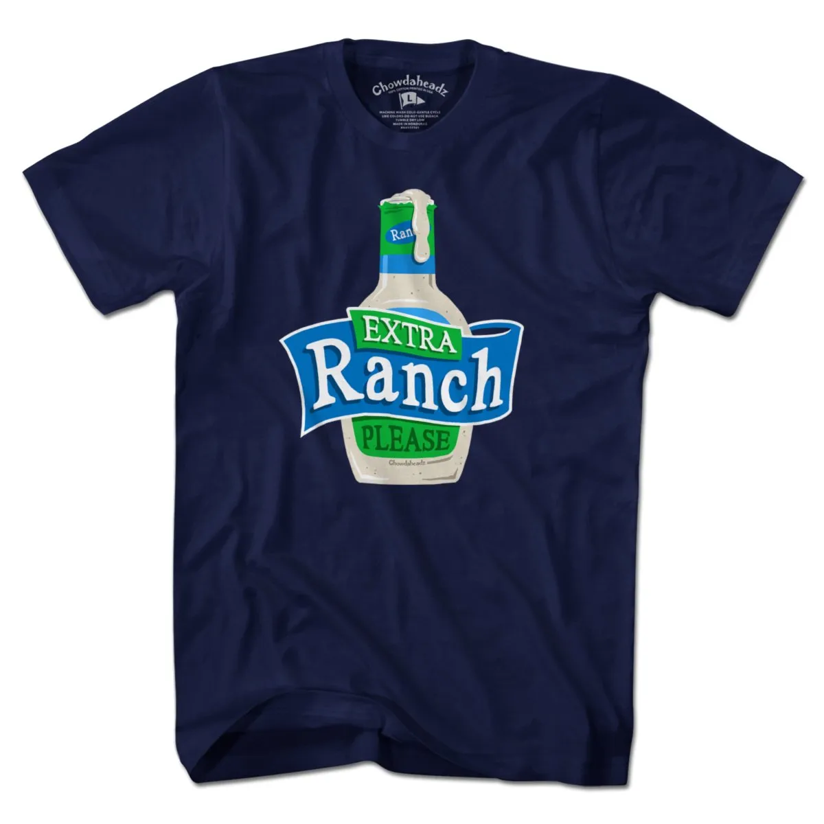 Extra Ranch Please T-Shirt